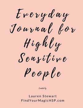 Paperback Everyday Journal for Highly Sensitive People Book