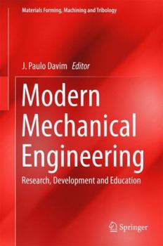 Hardcover Modern Mechanical Engineering: Research, Development and Education Book