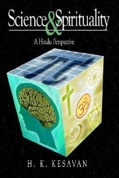 Paperback Science and Spirituality: A Hindu Perspective Book