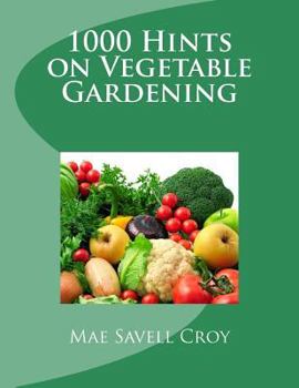 Paperback 1000 Hints on Vegetable Gardening Book