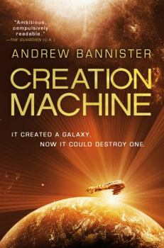 Creation Machine - Book #1 of the Spin Trilogy
