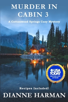 Paperback Murder in Cabin 3: A Cottonwood Springs Cozy Mystery Book