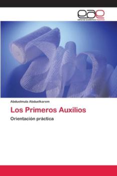 Paperback Los Primeros Auxilios [Spanish] Book