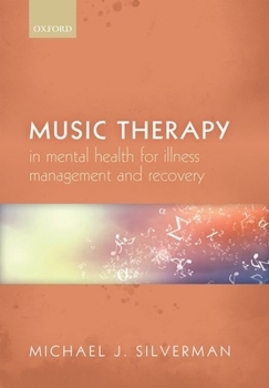 Paperback Music Therapy in Mental Health for Illness Management and Recovery Book