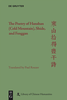 Hardcover The Poetry of Hanshan (Cold Mountain), Shide, and Fenggan Book