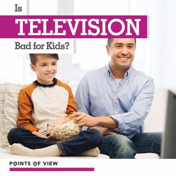 Is Television Bad for Kids?