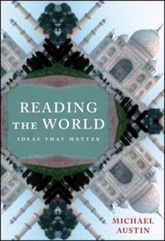 Paperback Reading the World: Ideas That Matter Book