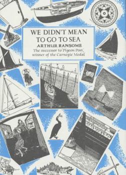 We Didn't Mean to Go to Sea - Book #7 of the Swallows and Amazons