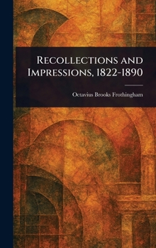 Hardcover Recollections and Impressions, 1822-1890 Book