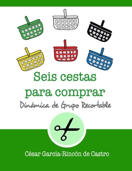 Paperback Seis cestas para comprar [Spanish] Book