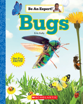 Hardcover Bugs (Be an Expert!) (Library Edition) Book