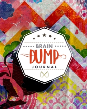 Paperback Brain Dump Journal: Clear Your Mind & Head Of Thoughts By Journaling Notebook Book