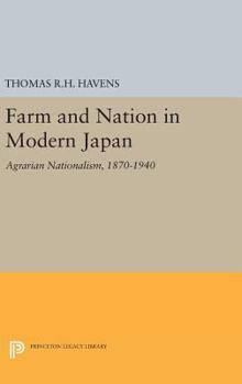 Hardcover Farm and Nation in Modern Japan: Agrarian Nationalism, 1870-1940 Book