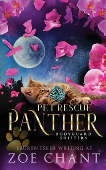 Pet Rescue Panther - Book #2 of the Bodyguard Shifters