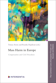 Paperback Mass Harm in Europe: Compensation and Civil Procedures Book