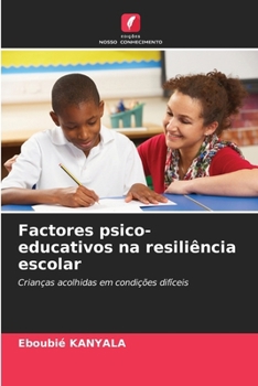 Paperback Factores psico-educativos na resiliência escolar [Portuguese] Book