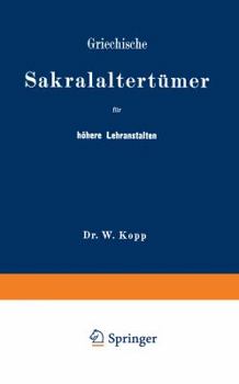 Paperback Griechische Sakralaltertümer Für Höhere Lehranstalten Und Für Den Selbstunterricht [German] Book