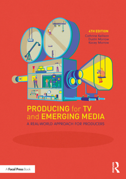 Paperback Producing for TV and Emerging Media: A Real-World Approach for Producers Book