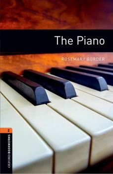 Paperback Oxford Bookworms Library: The Piano: Level 2: 700-Word Vocabulary Book