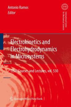 Hardcover Electrokinetics and Electrohydrodynamics in Microsystems Book