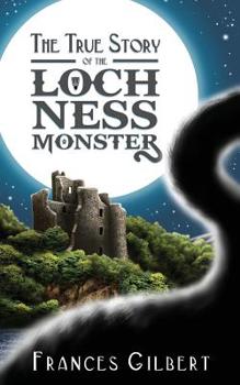 Paperback The True Story of the Loch Ness Monster Book