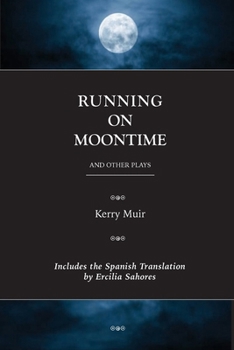 Paperback Running on Moontime & Other Plays Book