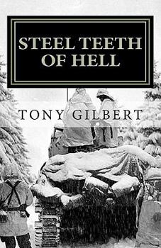 Paperback Steel Teeth of Hell: Chronicle of a WWII tank crew Book