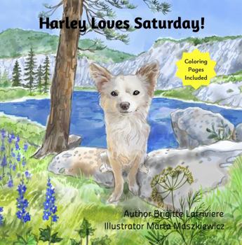 Paperback Harley Loves Saturday! Book