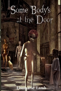 Paperback Some Body's At The Door Book