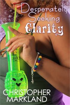 Paperback Desperately Seeking Clarity Book