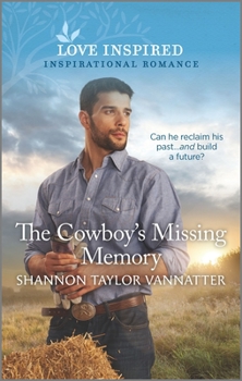 Mass Market Paperback The Cowboy's Missing Memory Book