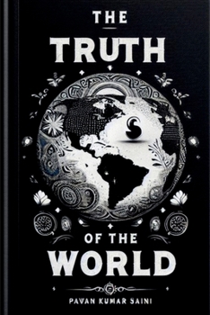 The Truth Of The World; deeply thought: உரைநடை