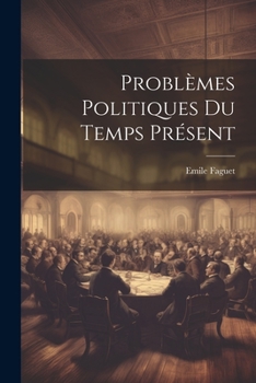 Paperback Problèmes Politiques du Temps Présent [French] Book