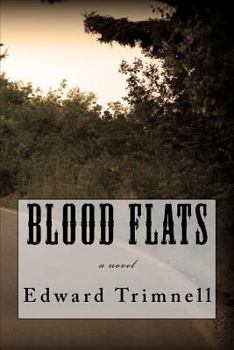 Paperback Blood Flats: a novel Book