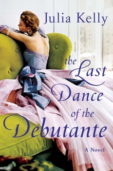 Hardcover The Last Dance of the Debutante Book