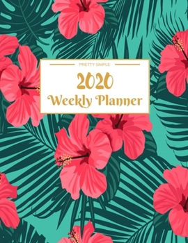 Weekly Planner 2020: Dated Calendar With To-Do List 8.5 x 11 inches 120 pages