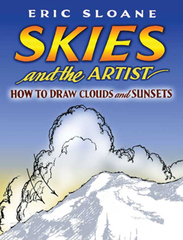 Paperback Skies and the Artist: How to Draw Clouds and Sunsets Book