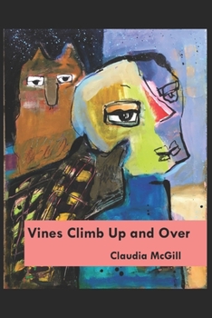 Paperback Vines Climb Up and Over Book