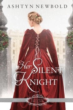 Paperback Her Silent Knight: A Christmas Regency Romance Book