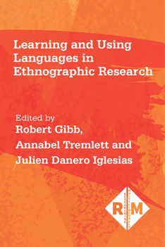 Paperback Learning and Using Languages in Ethnographic Research Book