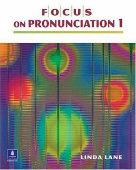 Paperback Focus on Pronunciation 1 (with 2 Student Audio Cds) [With CD (Audio)] Book