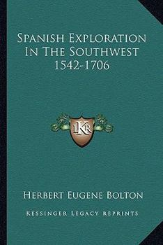 Paperback Spanish Exploration In The Southwest 1542-1706 Book