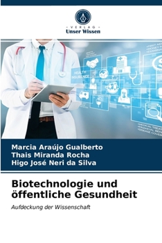 Paperback Biotechnologie und öffentliche Gesundheit [German] Book