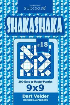 Sudoku Shakashaka - 200 Easy to Master Puzzles 9x9