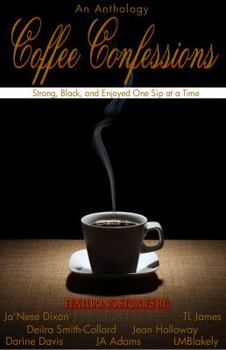 Unknown Binding Coffee Confessions: An Anthology Book