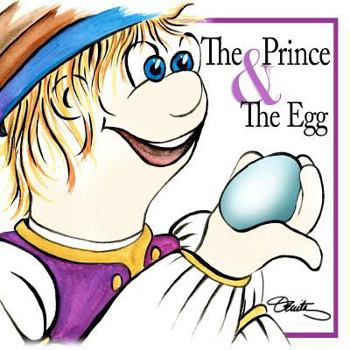 Paperback The Prince & The Egg Book