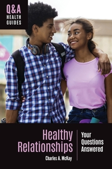 Paperback Healthy Relationships: Your Questions Answered Book