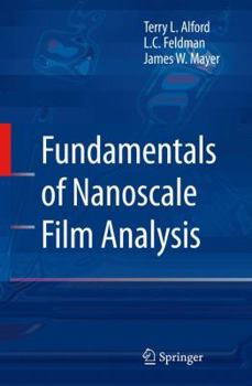 Hardcover Fundamentals of Nanoscale Film Analysis Book