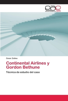 Paperback Continental Airlines y Gordon Bethune [Spanish] Book