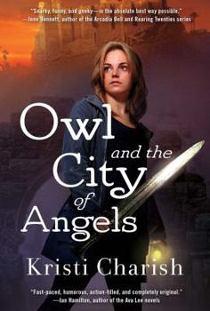 Owl and the City of Angels - Book #2 of the Adventures of Owl